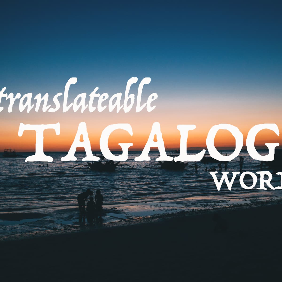 34 Tagalog Slang Words for Everyday Use - Owlcation
