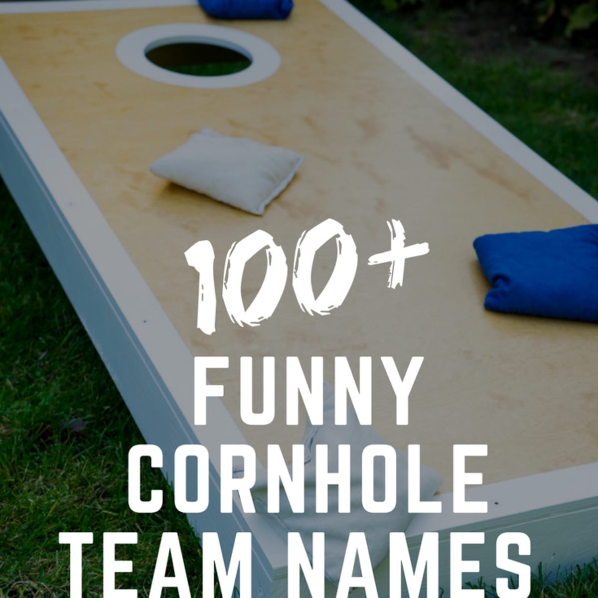 Best Cornhole Team Names Ever From Air Beans To Wrong Hole Hobbylark