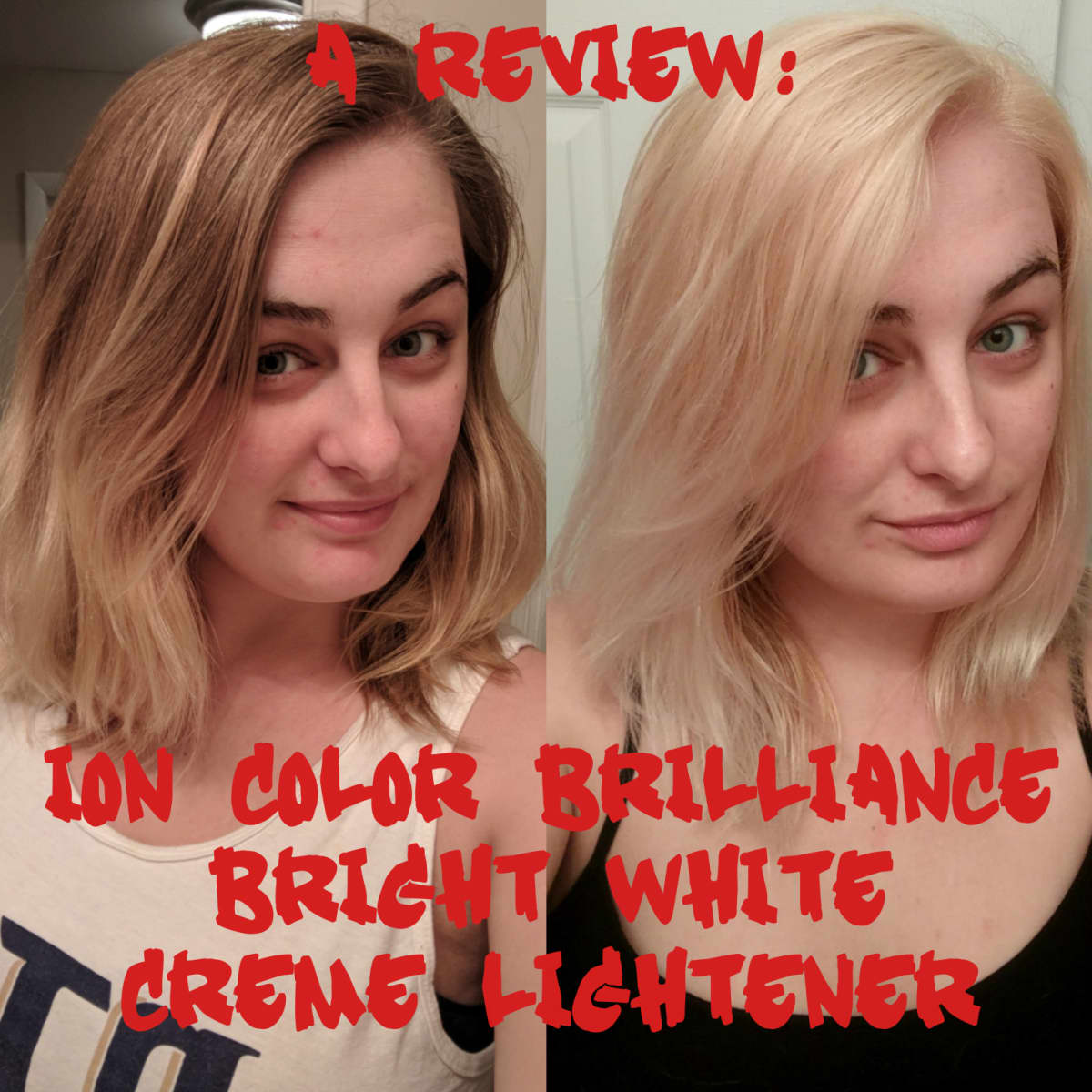How to Use Ion Color Brilliance Bright White Creme Lightener to Lighten  Your Hair (A Review) - Bellatory