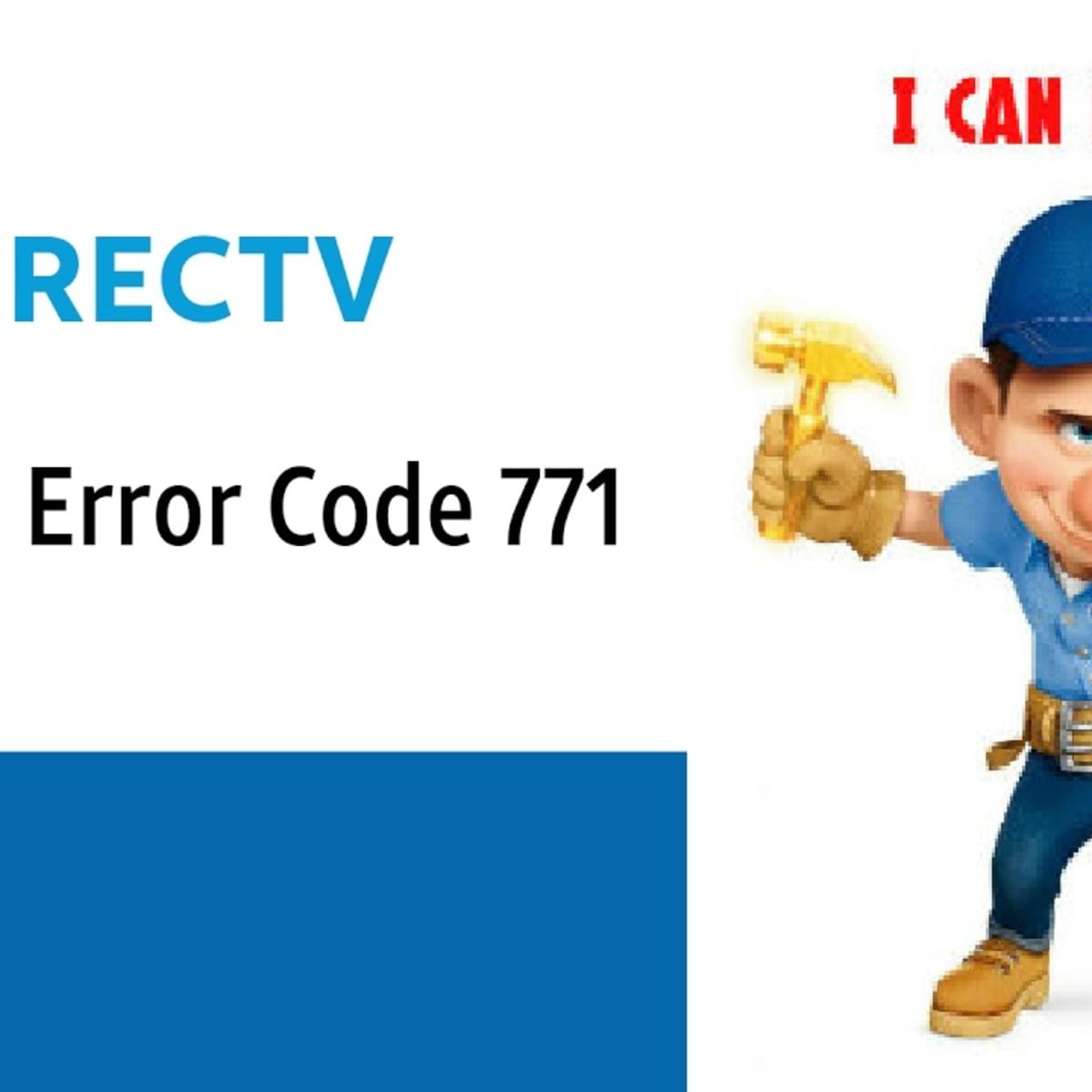 Fix DIRECTV Error 771: Troubleshooting Guide 1