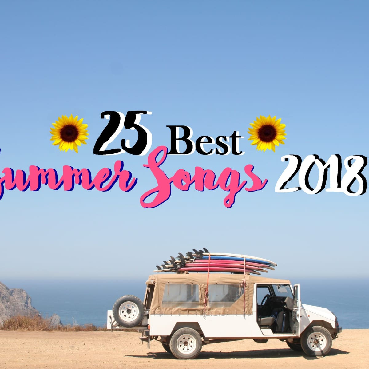 Download Top 25 Best Summer Songs Of 2018 Spinditty