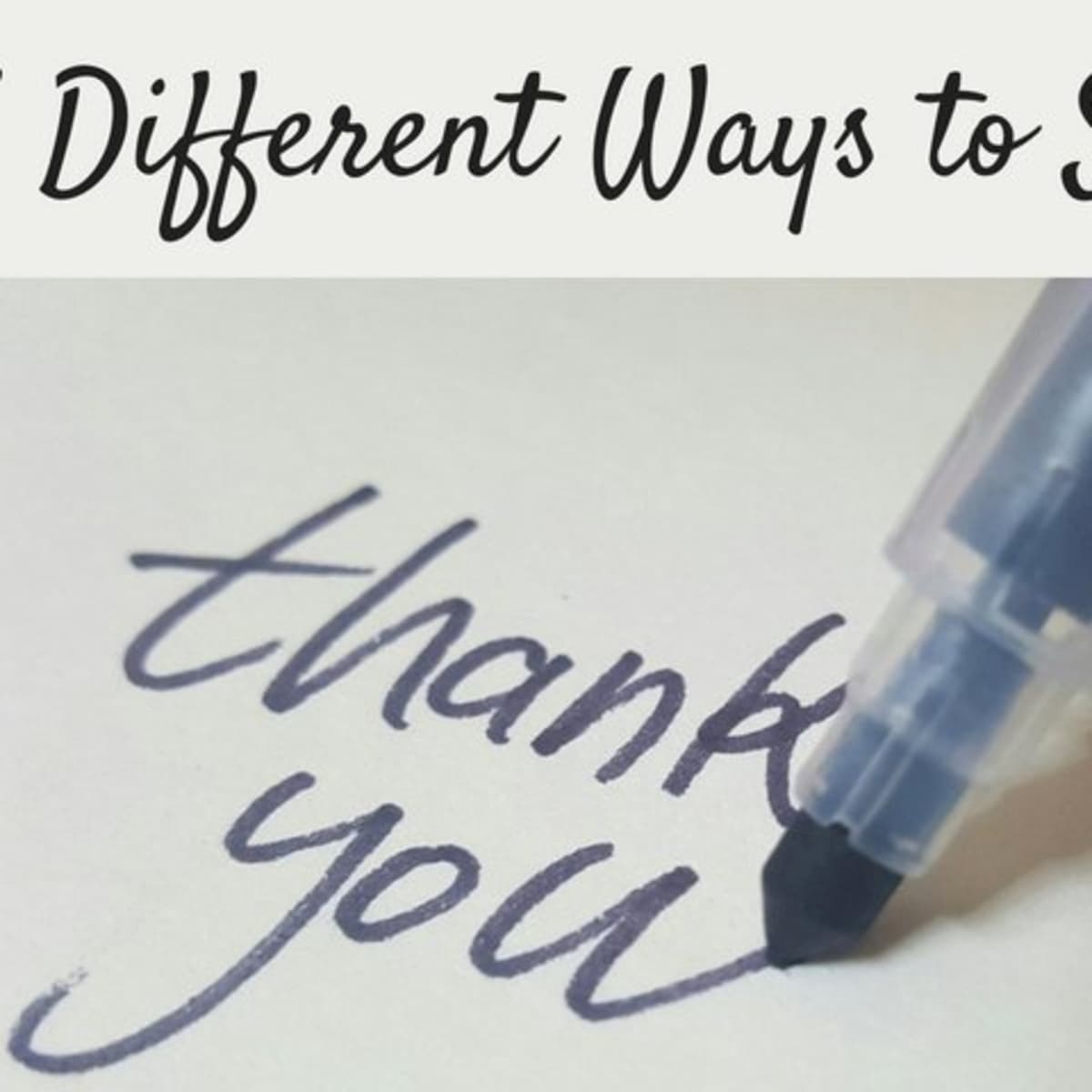 125 Other Ways to Say Thank You - PairedLife