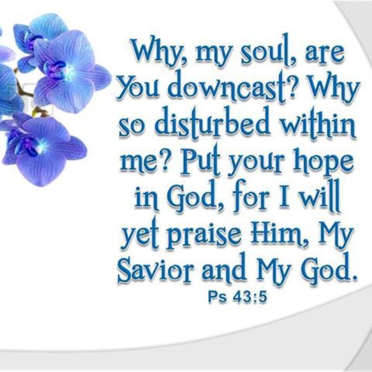 What To Do When Your Soul Is Downcast Letterpile