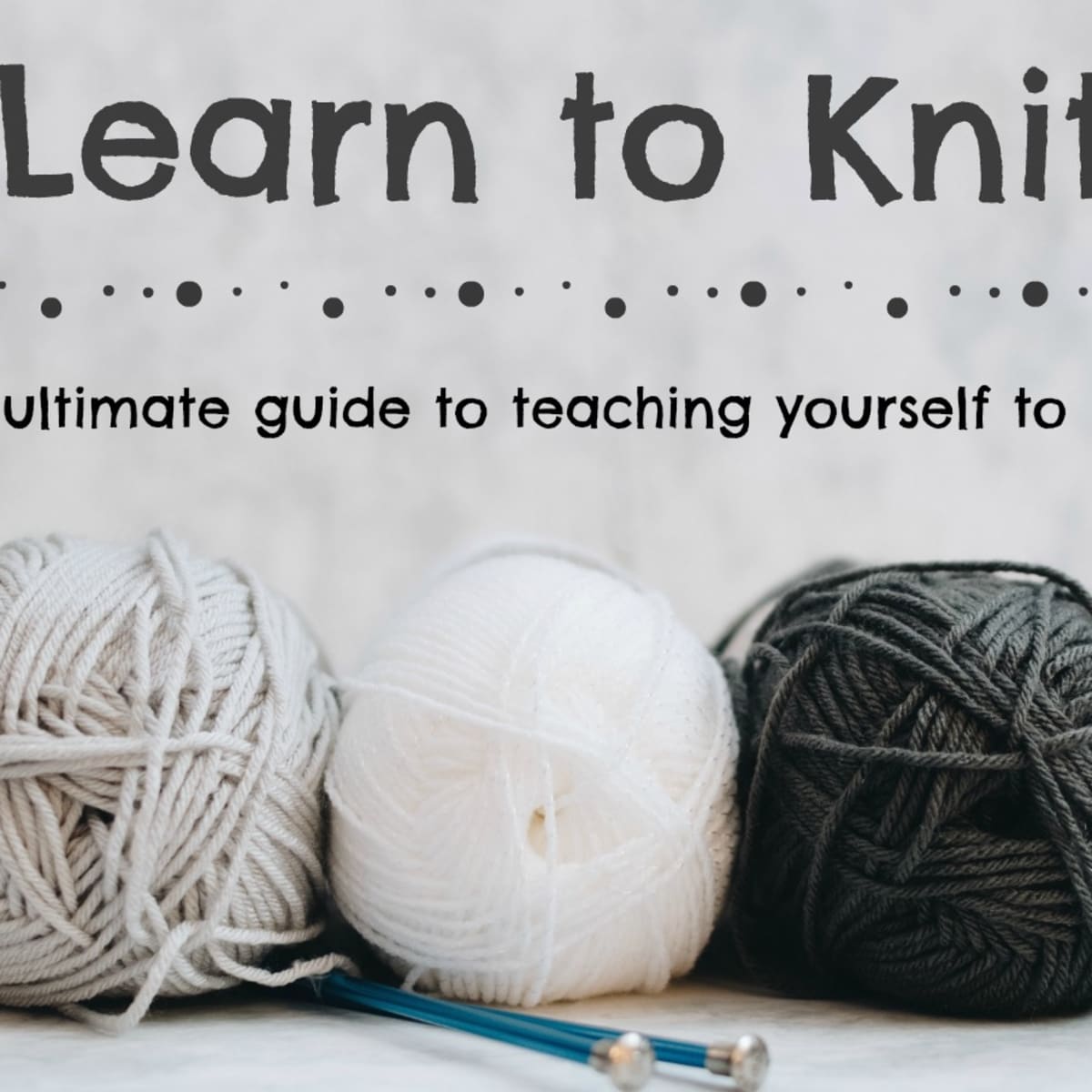 Ultimate Guide to Knitting Needles: Everything a Beginner Needs to Know