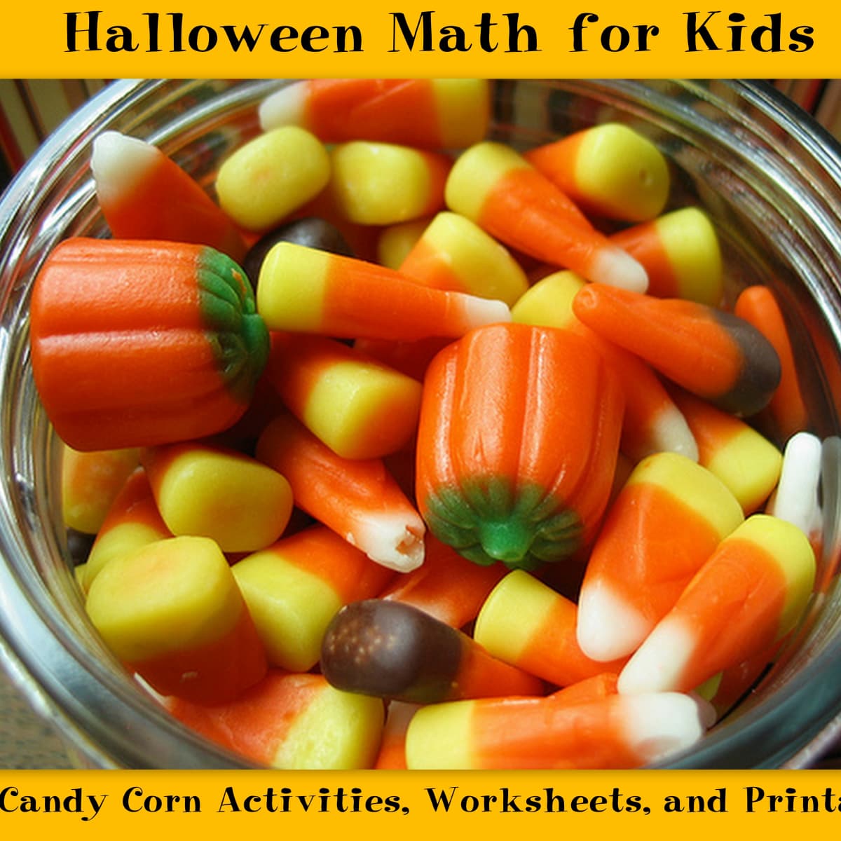 Halloween Math for Kids: Free Candy Corn Activities ...