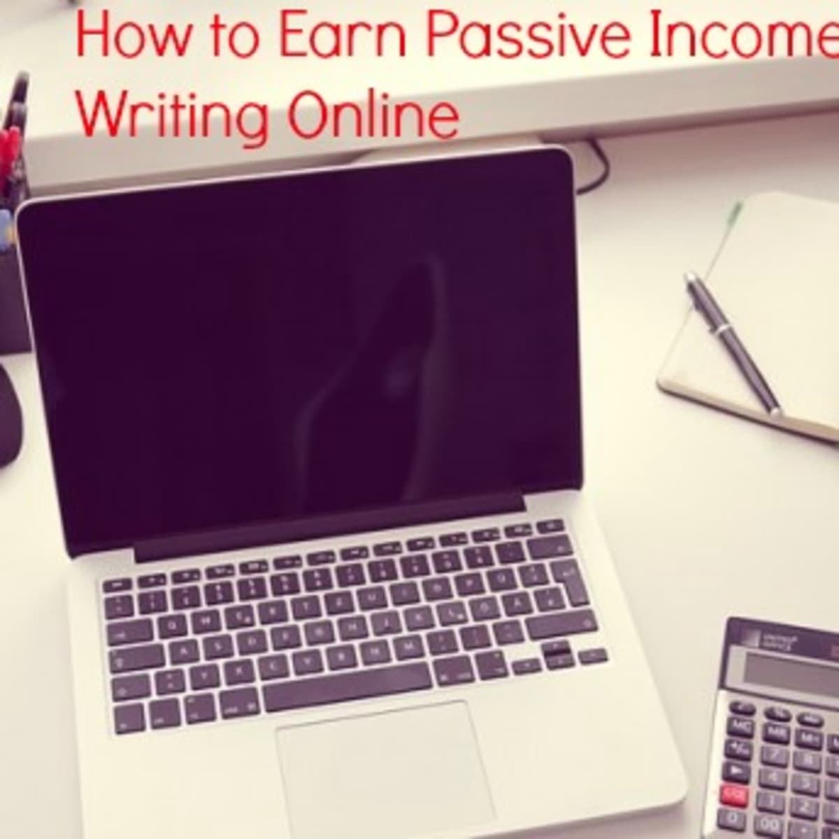 How To Make Passive Income Writing With Infobarrel Hubpages