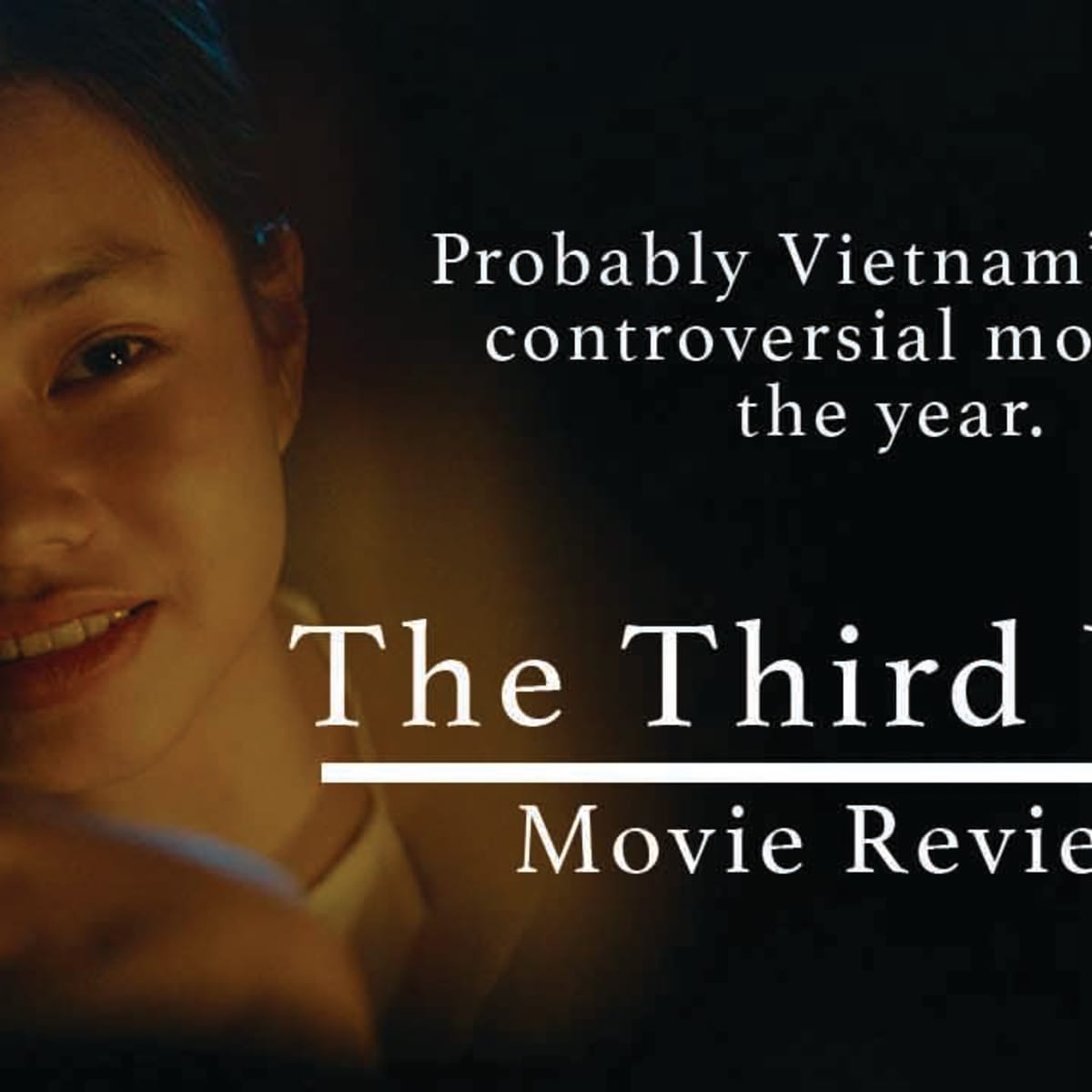 Vietnamese Movie Third Wife Review Banned in Vietnam because of a Controversial Sex Scene picture picture