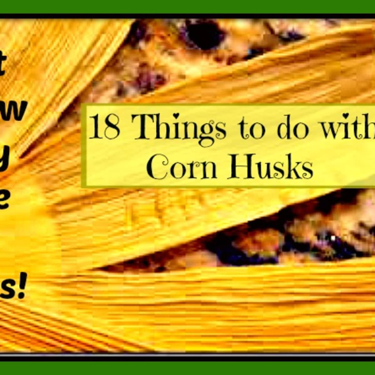 4 Giant Corn Husks - Basket Weaving, Wreaths, Doll Making - My Community  Made