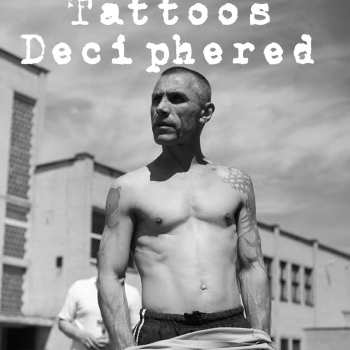 Prison Tattoos and Their Meanings - TatRing