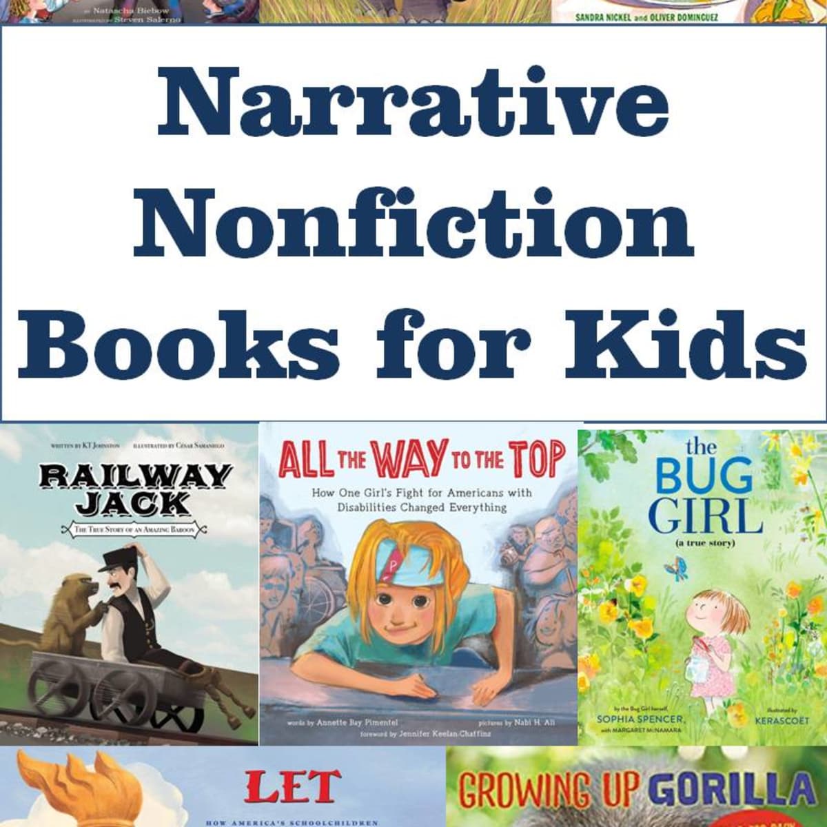 A Review of the 57 Best Narrative Nonfiction Books for Kids ...