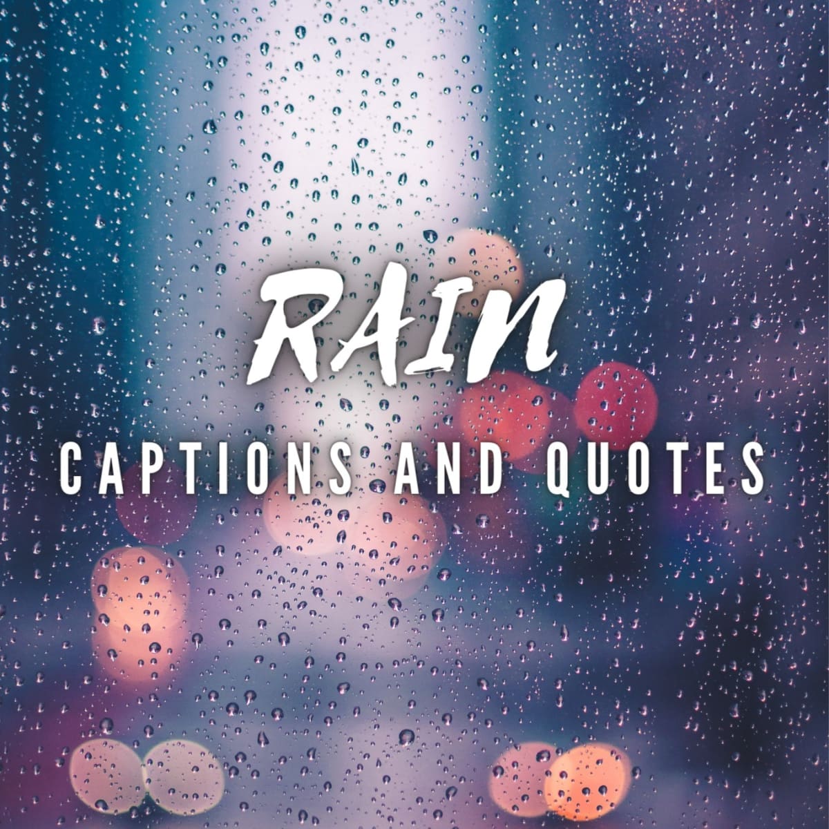 150+ Rain Quotes and Caption Ideas for Instagram - TurboFuture