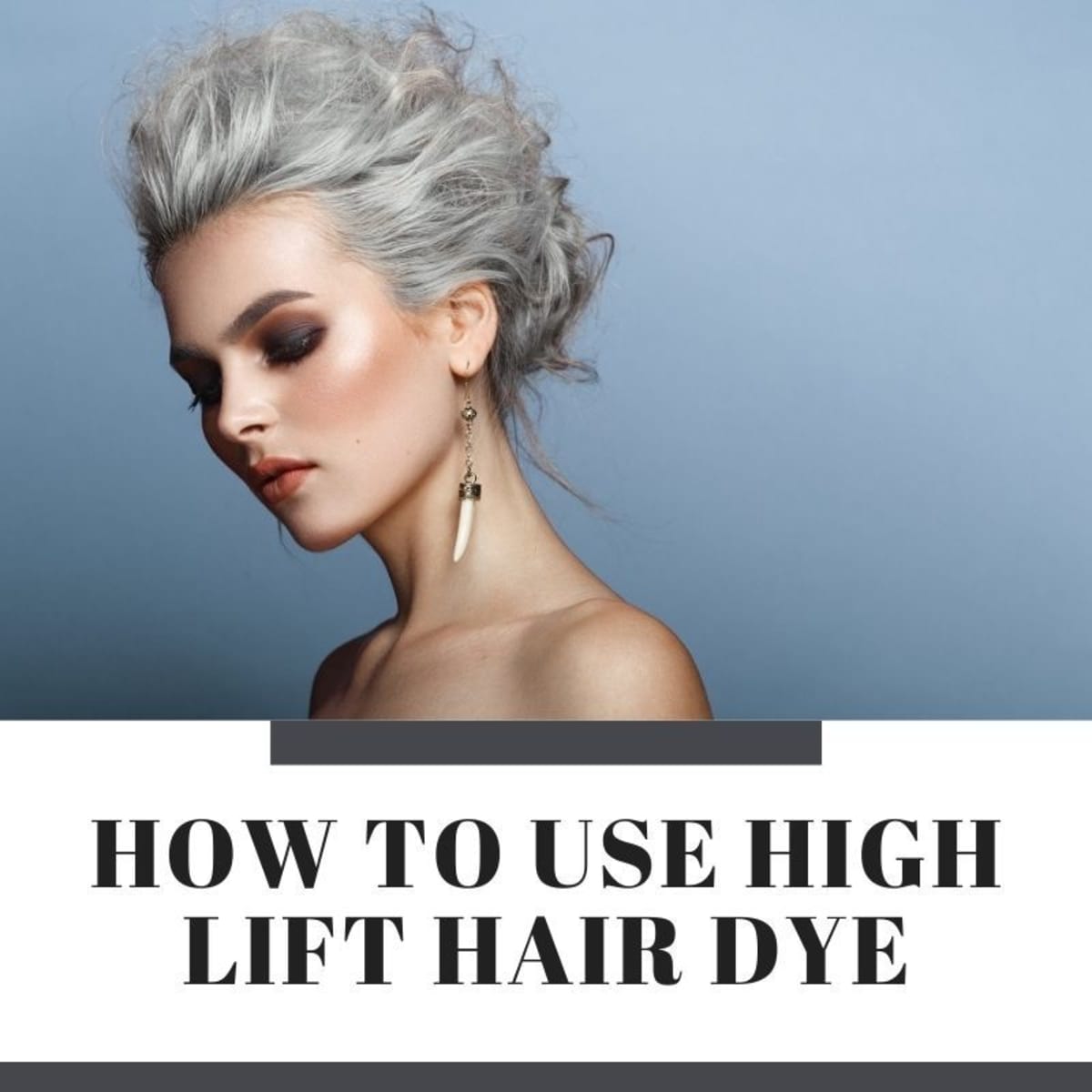 How to Use High Lift Hair Color - Bellatory
