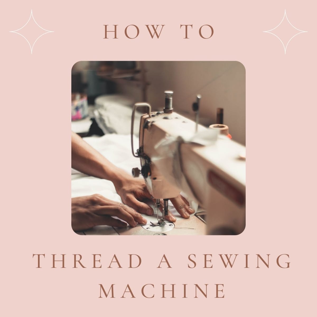 How to Thread a Sewing Machine (With Photos) - FeltMagnet