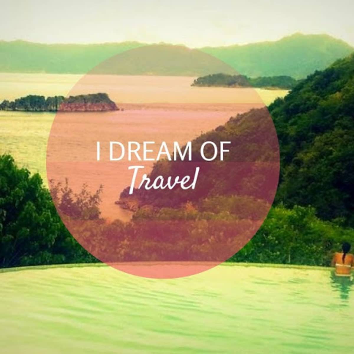 Dreams of Traveling: Exploring Destinations and Adventures