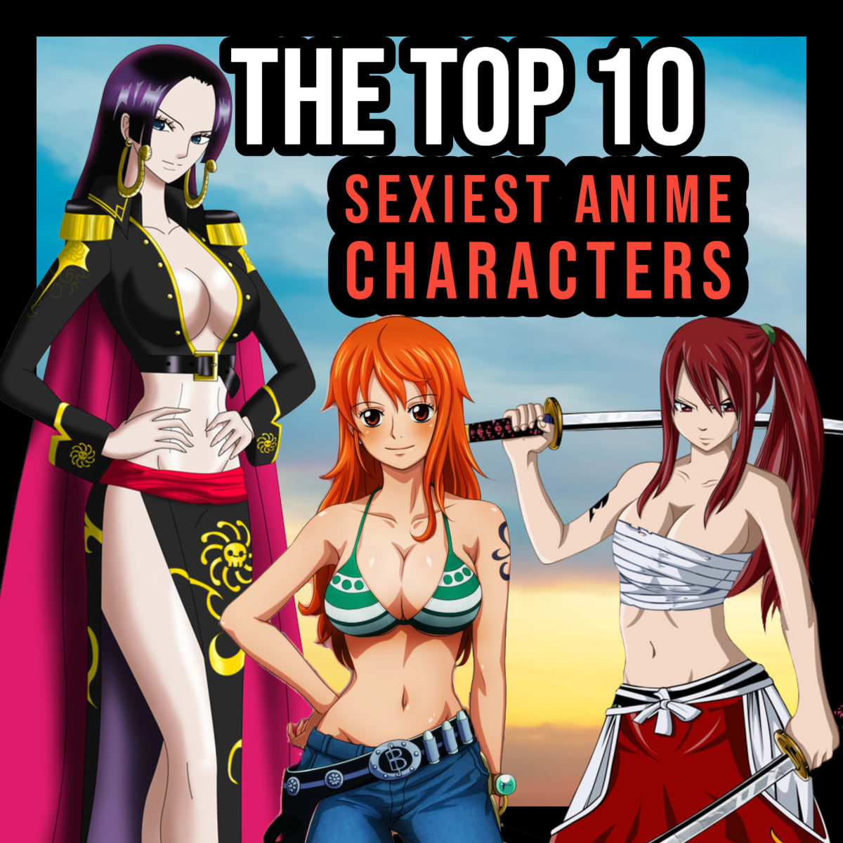 The Top 10 Sexiest Anime Characters - ReelRundown