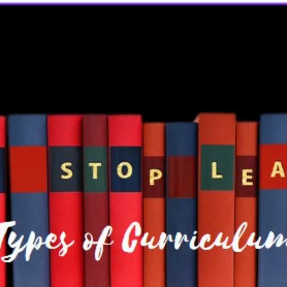 7 types of curriculum