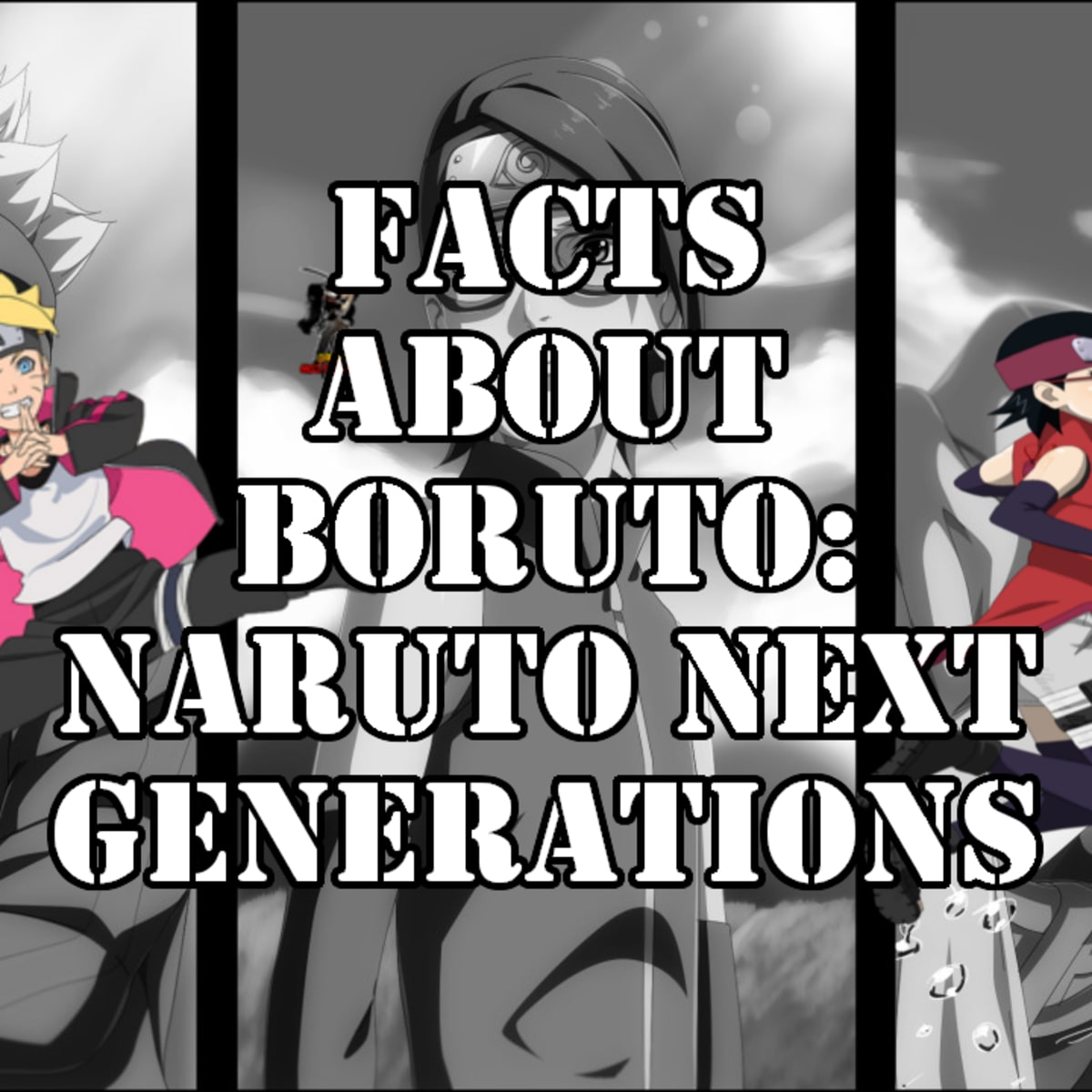 80 Facts About Boruto Naruto Next Generations Hubpages