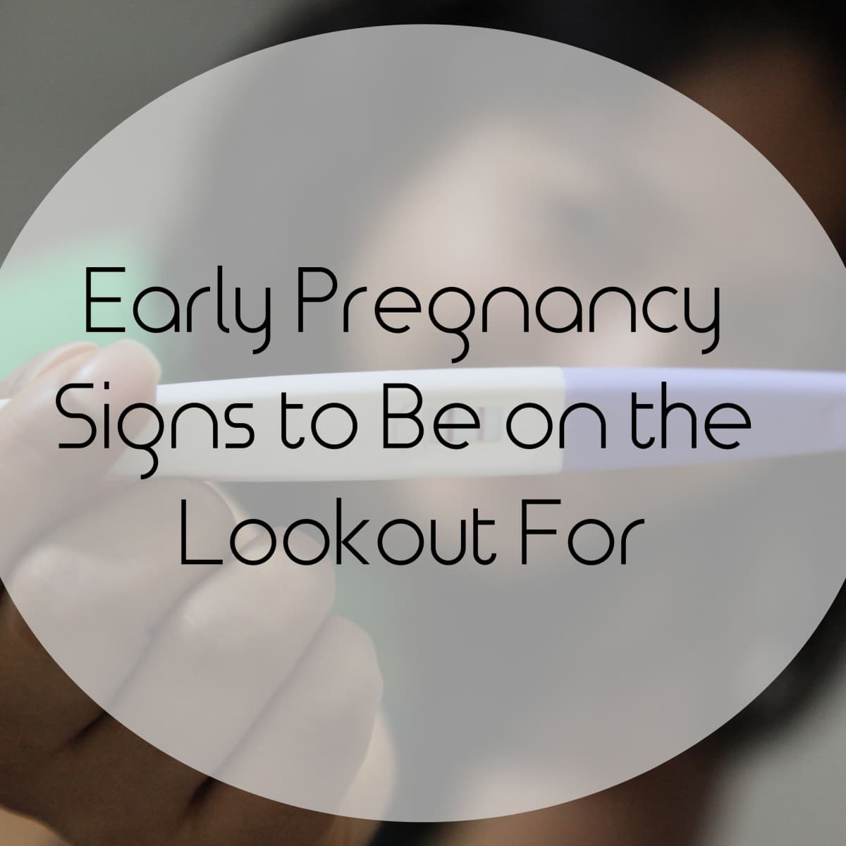 Uncommon Early Pregnancy Signs And Symptoms Wehavekids Family