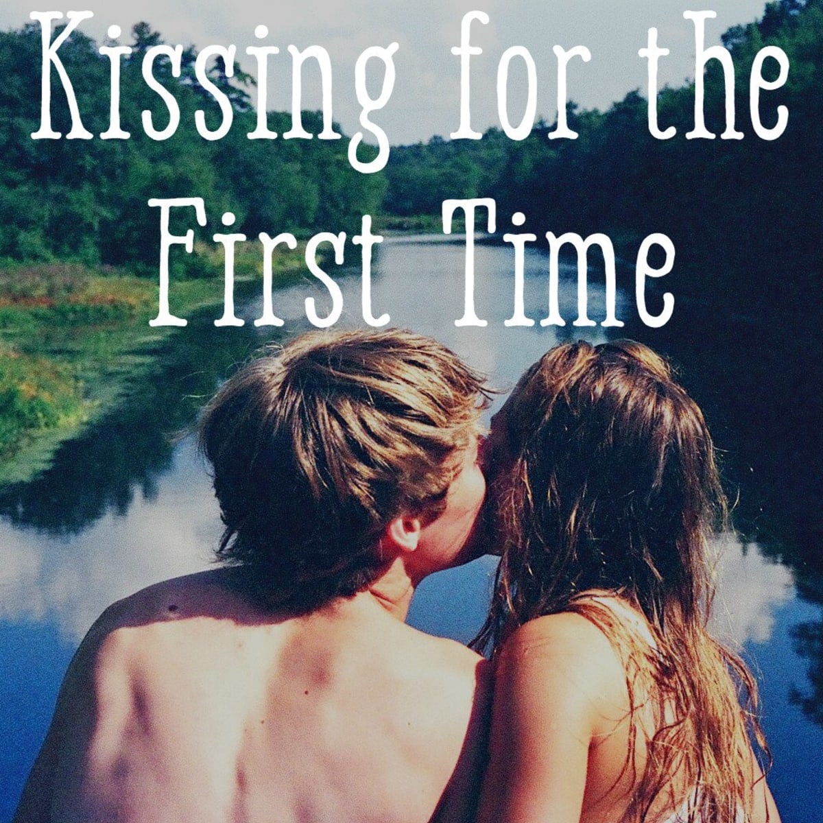 How To Kiss Someone For The First Time Pairedlife Relationships Of moments when you whispered adore me. how to kiss someone for the first time
