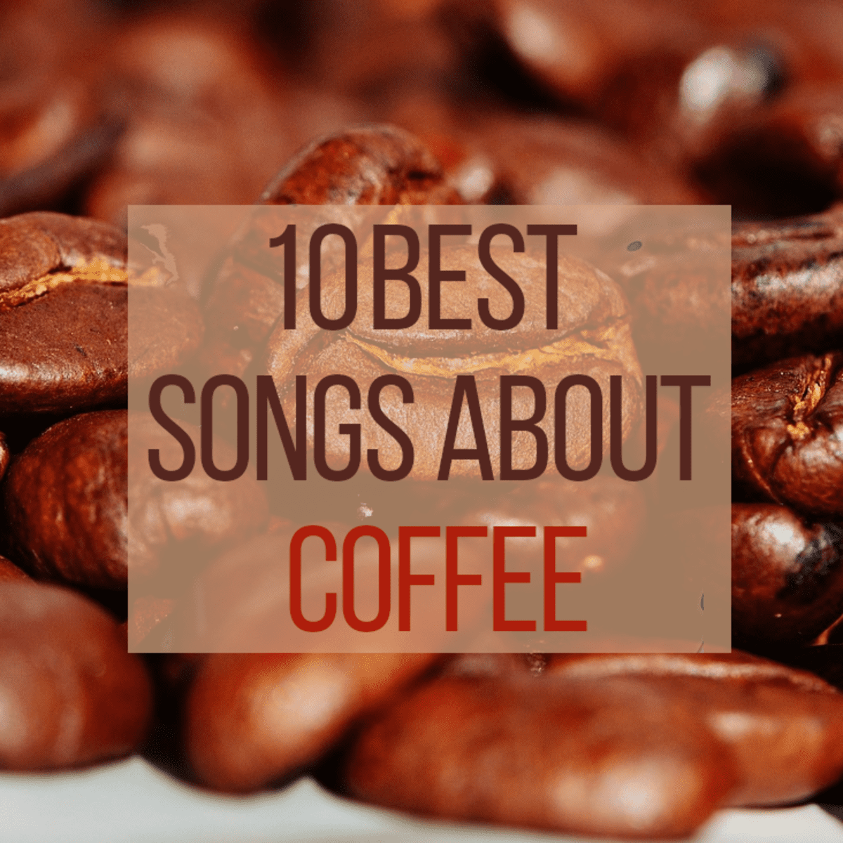The Top 10 Best Songs About Coffee Spinditty Music