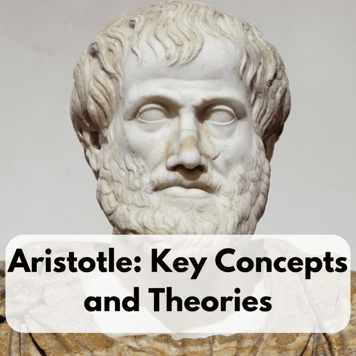 kål Anstændig træt af Key Concepts of the Philosophy of Aristotle - Owlcation