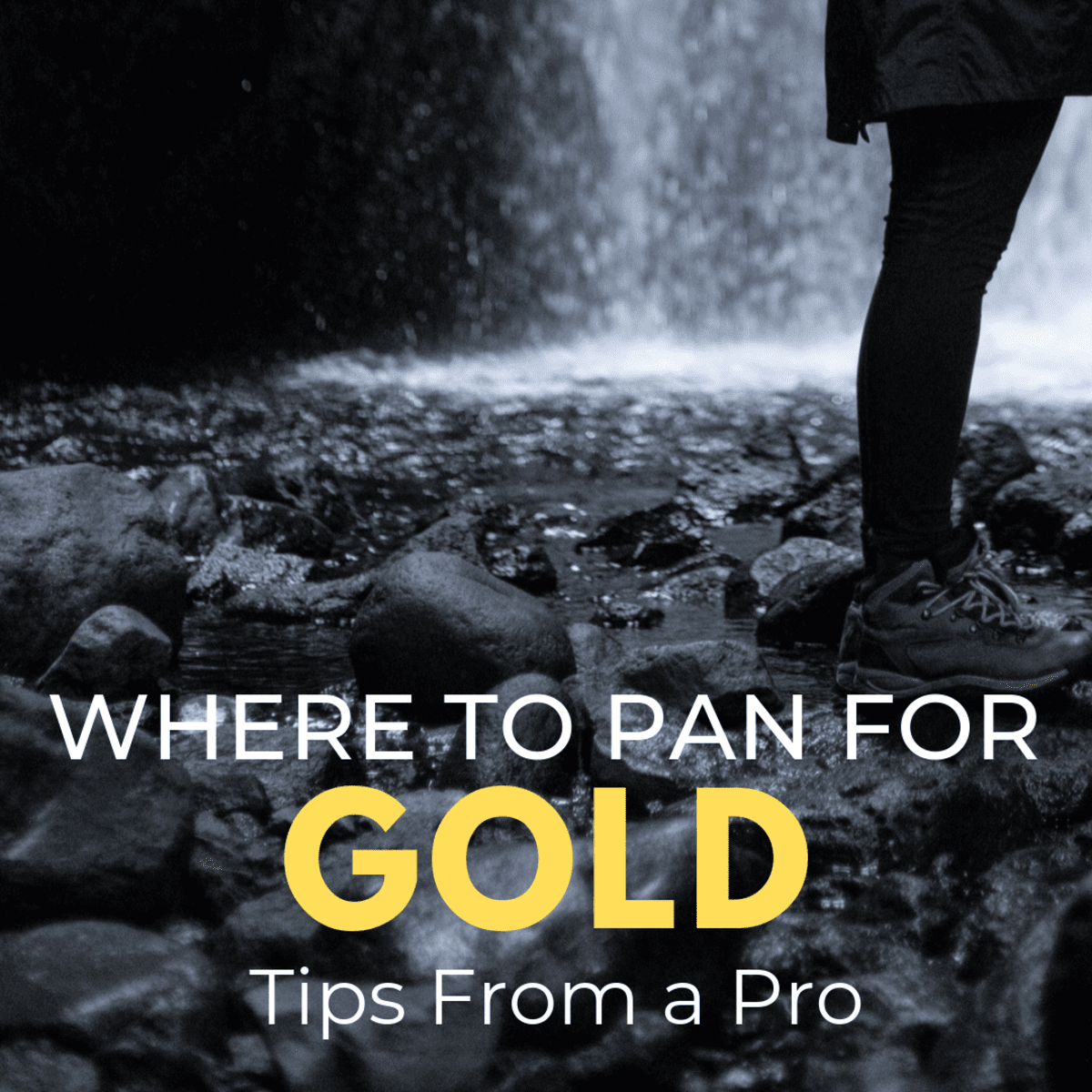 Gold Panning Like a Pro 