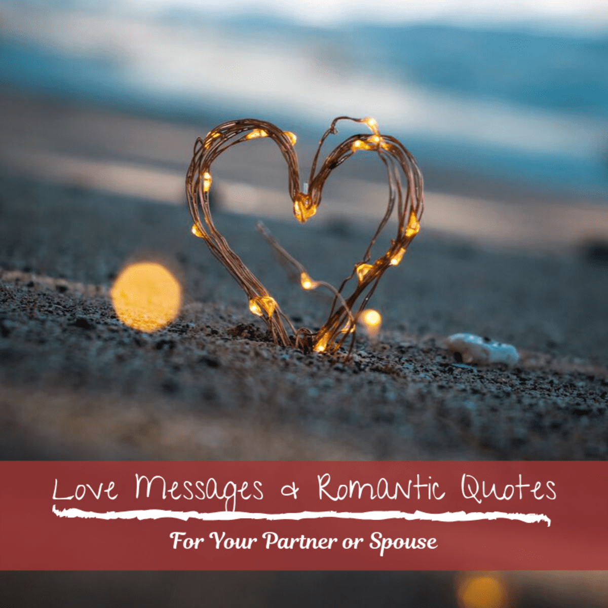 Example Love Messages and Romantic Quotes for a Partner - Holidappy