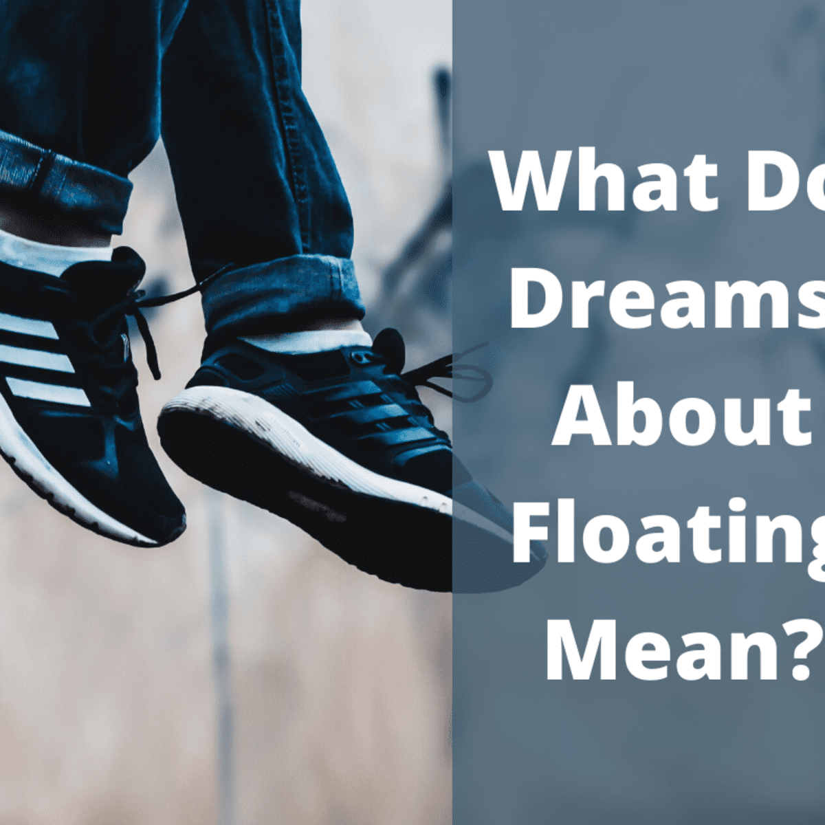 floating in your dreams