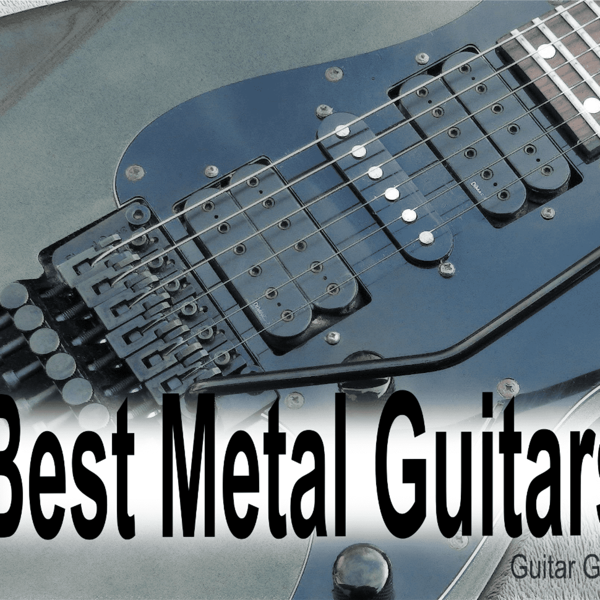 Best Metal Guitars Of 22 Top Guitars For Hard Rock And Heavy Metal Spinditty