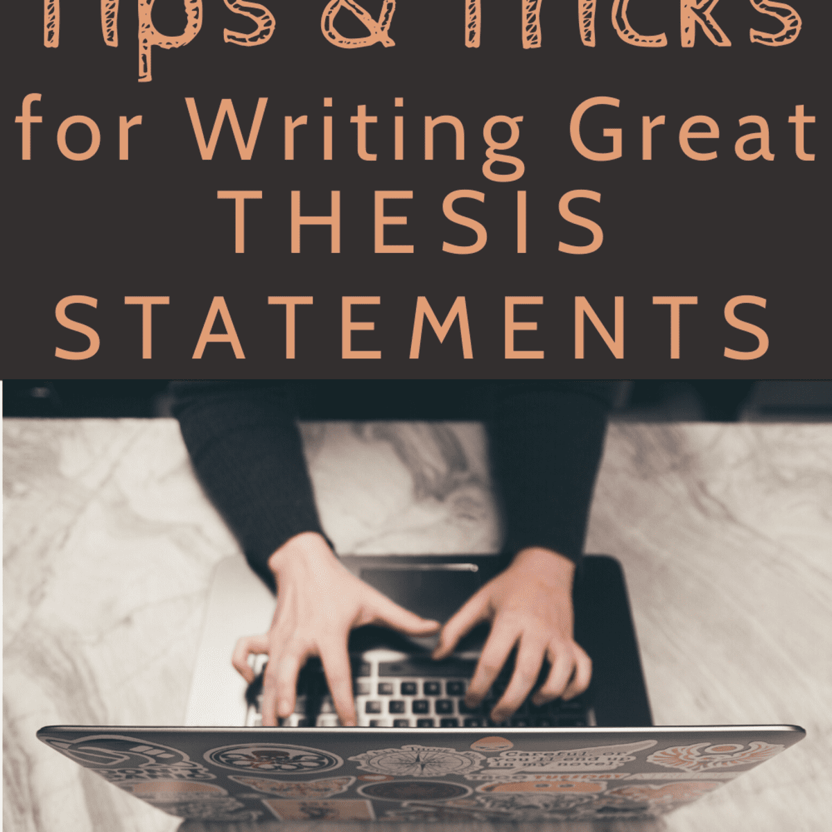 Easy Ways to Write a Thesis Statement - Owlcation