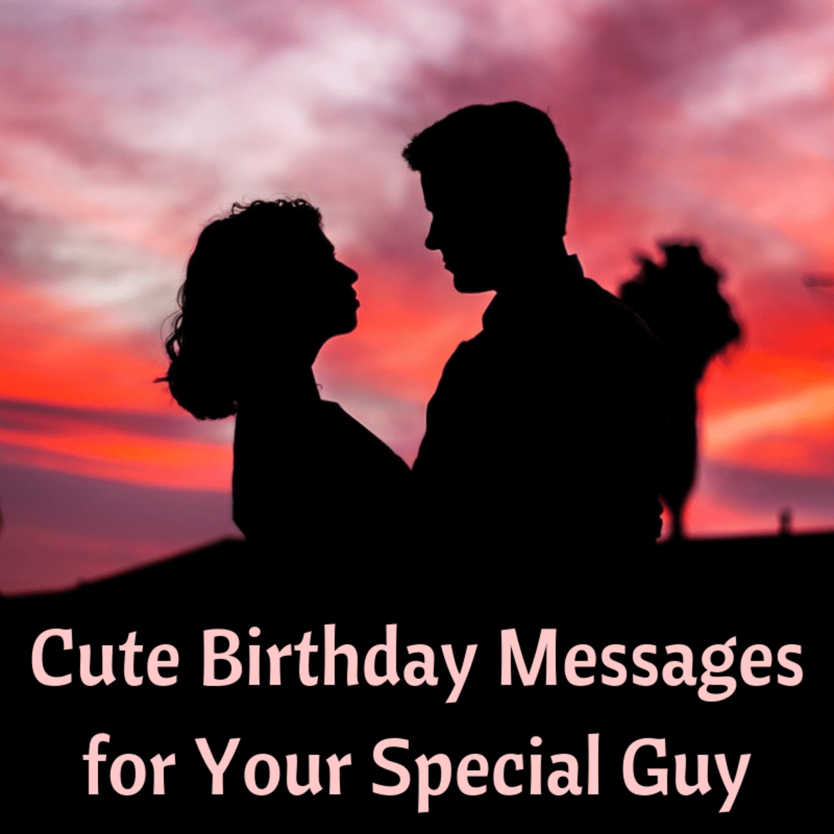 Cute Happy Birthday Quotes for Your Husband or Boyfriend - Holidappy
