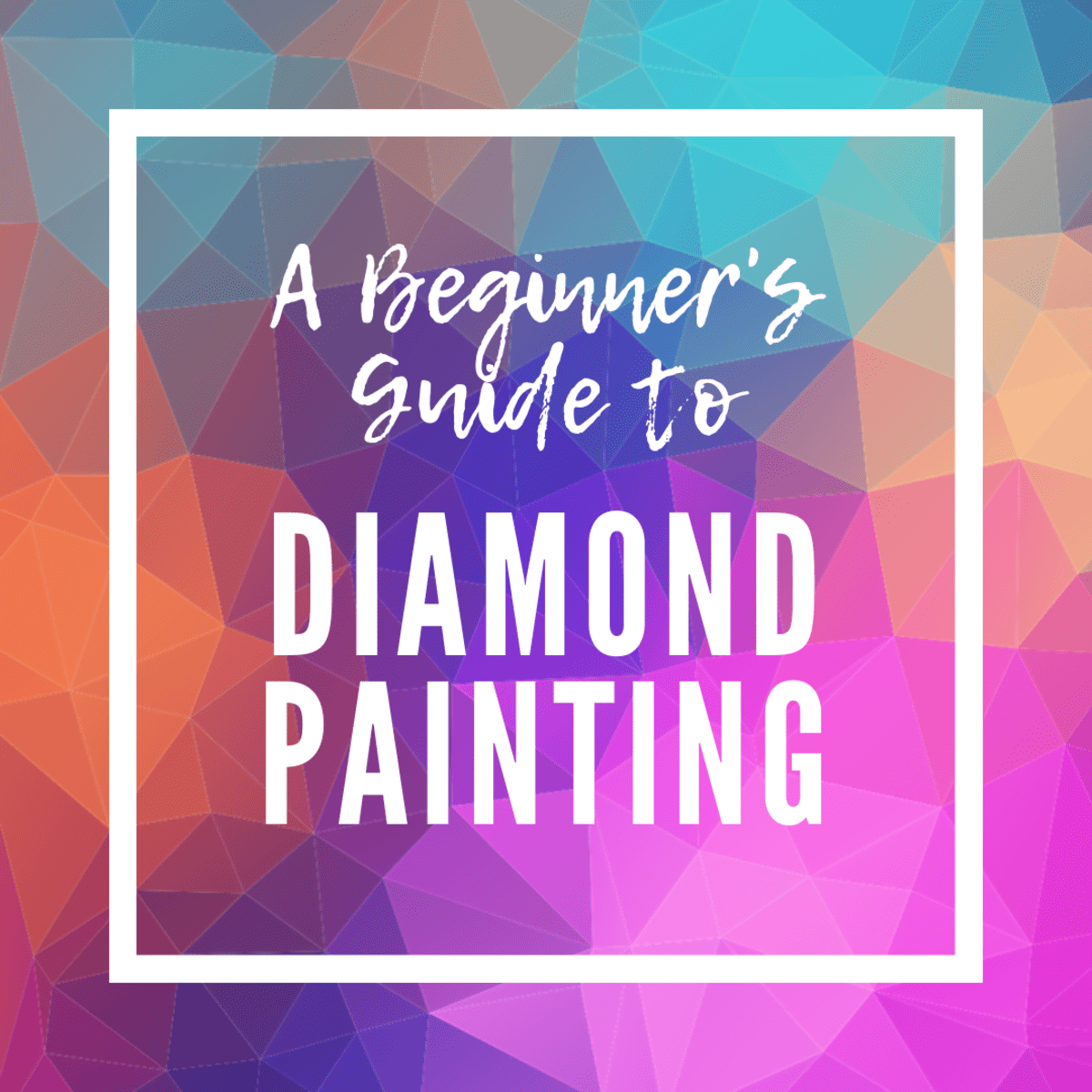 Diamond Painting-Tips And Ideas - HubPages