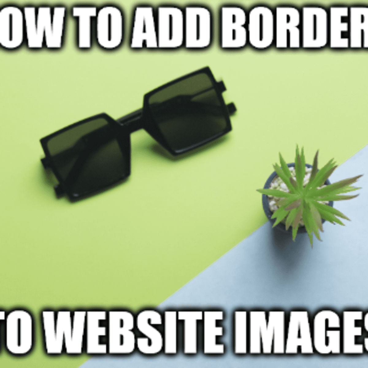 How to Add Borders to Website Images - HubPages