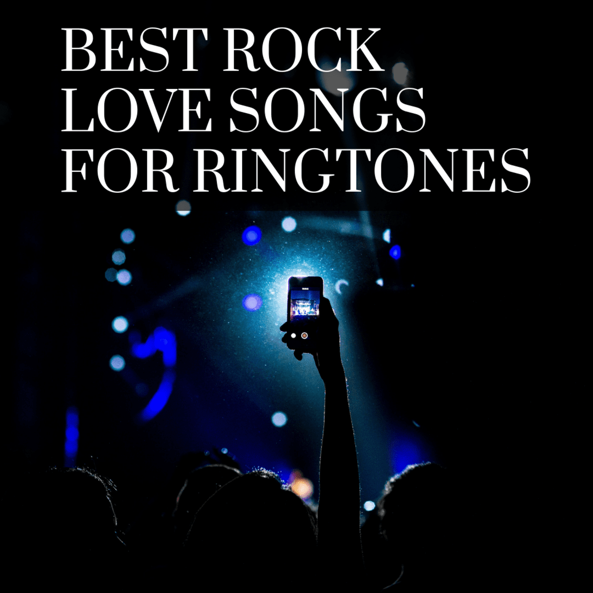 Thicken type Diktere 100 Best Rock Love Songs for Ringtones - Spinditty