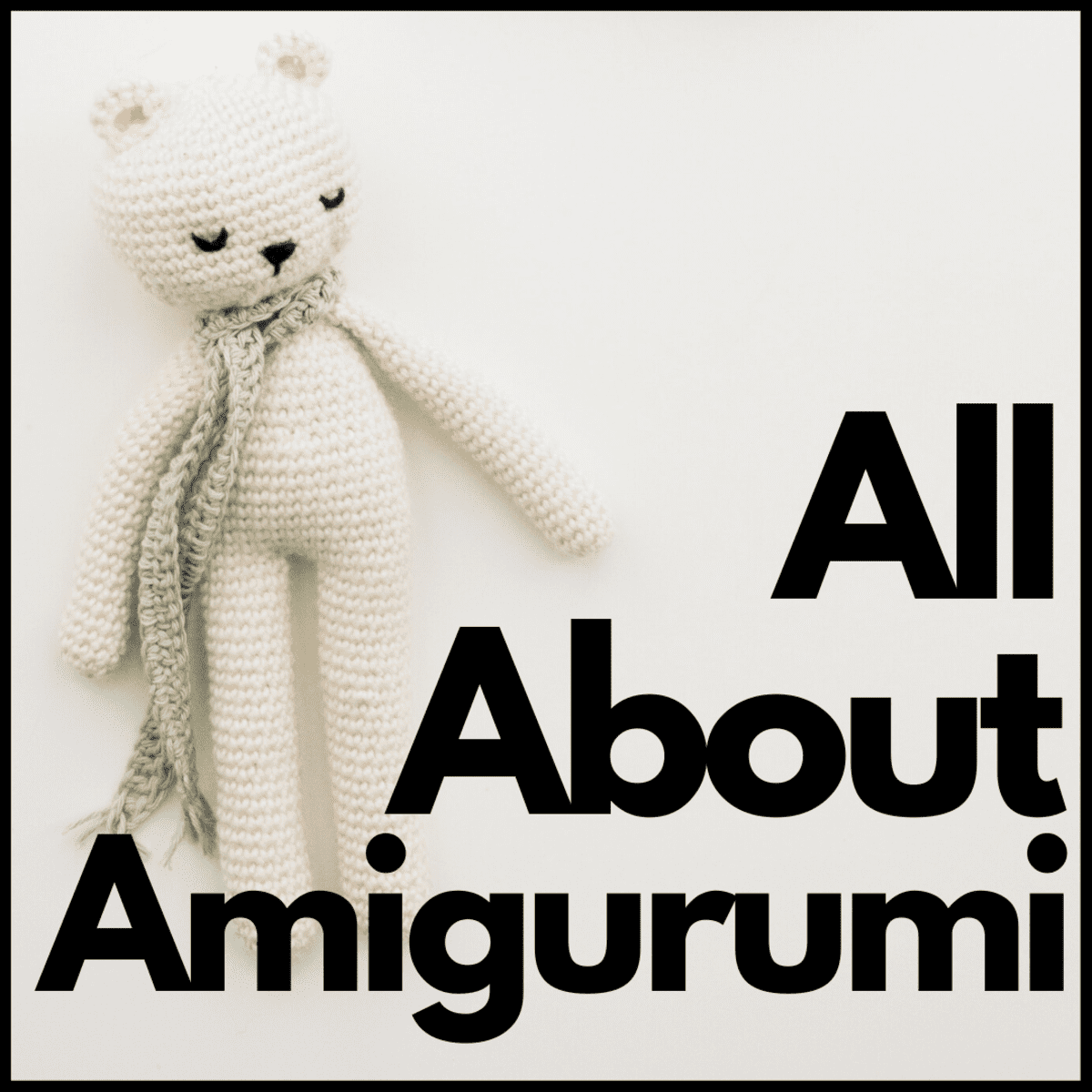 First Amigurumi Book - Stuffed Mascot /Japanese Crochet-Knitting Craft Book