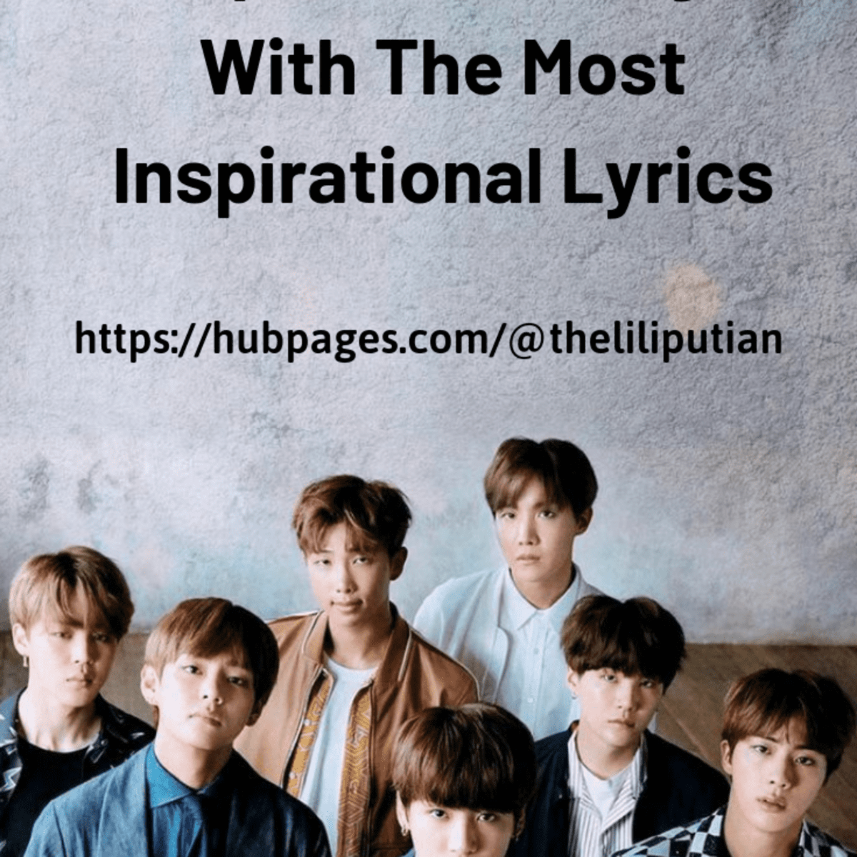 Top 10 Bts Songs With The Most Inspirational Lyrics - Hubpages