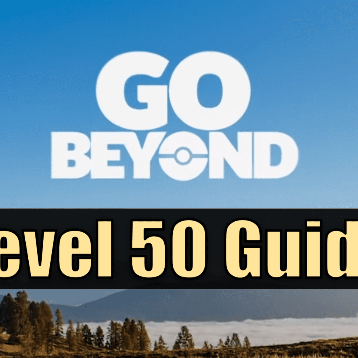 GO Beyond: Level up redesign coming soon; level cap increased to