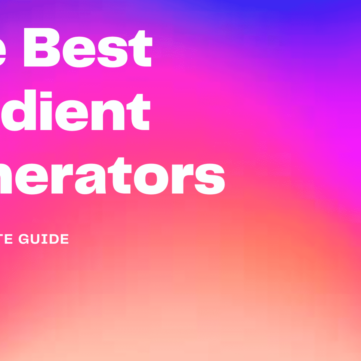 6 Cool Online Gradient Generators: The Ultimate List - TurboFuture