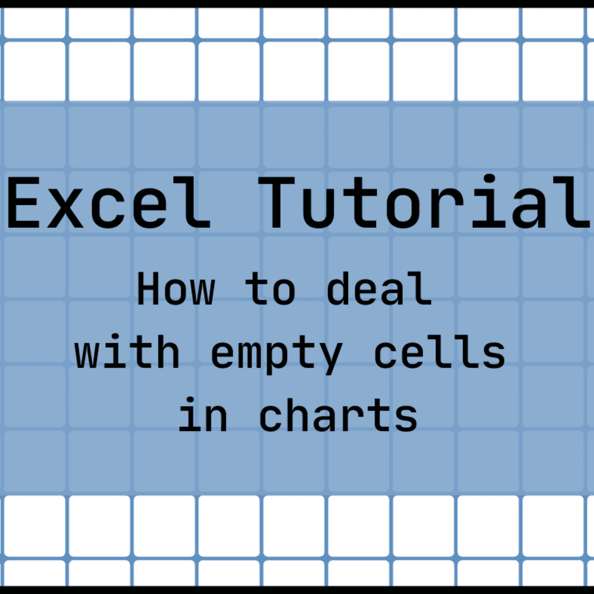 Do Not Show Empty Cells In Excel Bar Chart