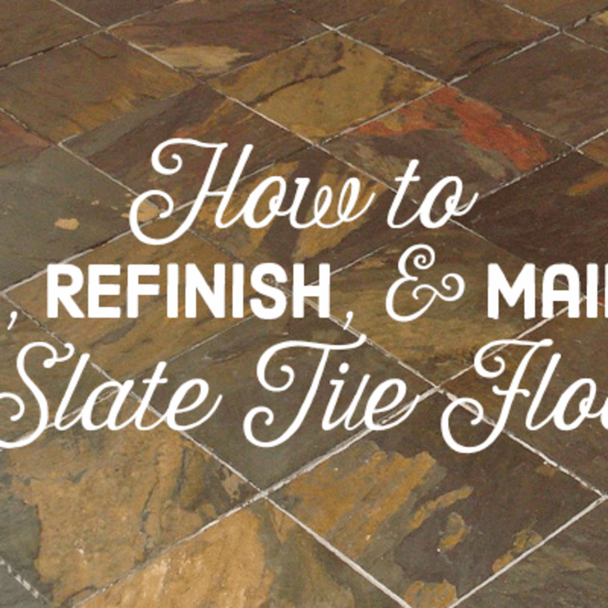 Seal And Maintain A Slate Tile Floor, What Do You Clean Slate Tile With
