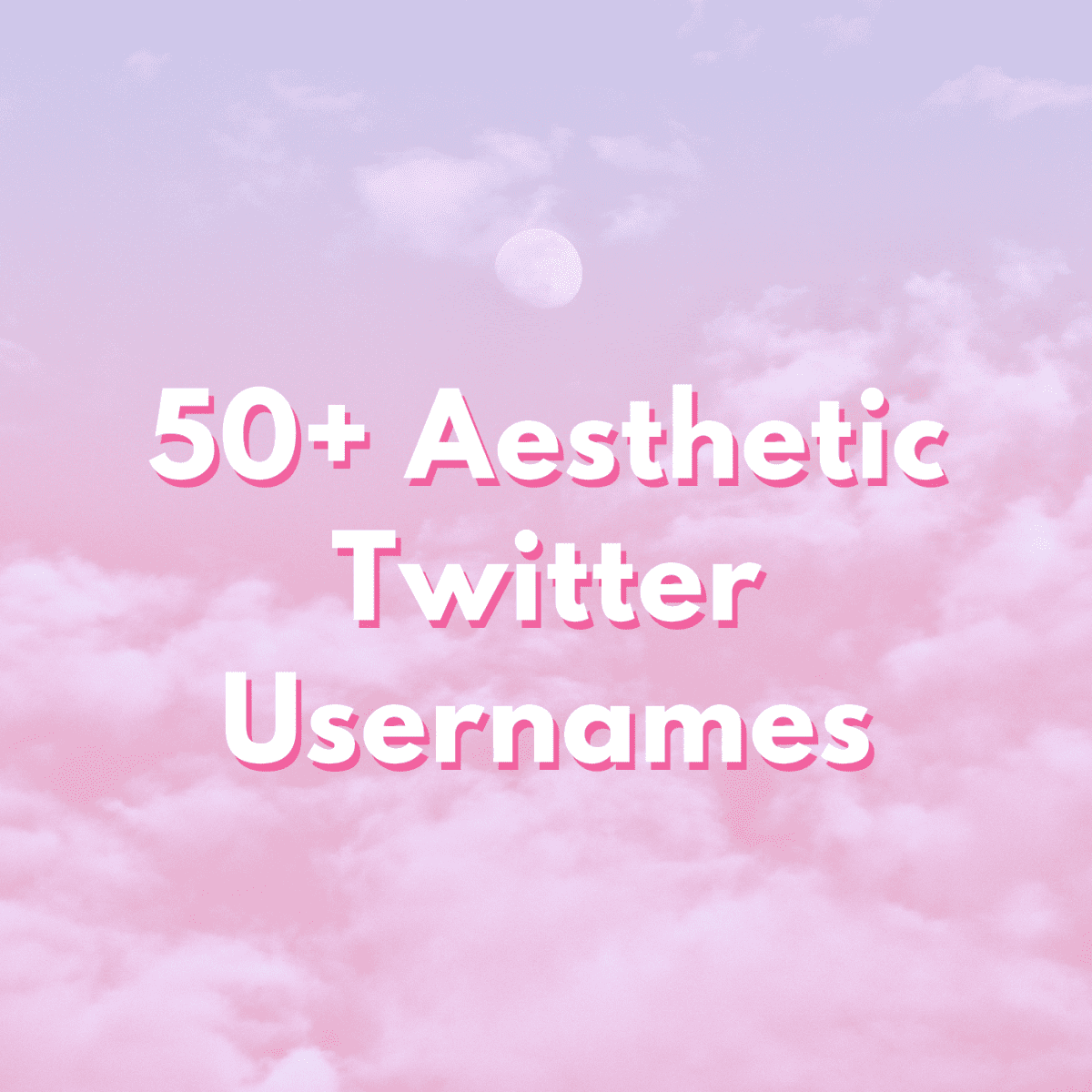 50+ Aesthetic Twitter Usernames and Ideas: The Ultimate List ...