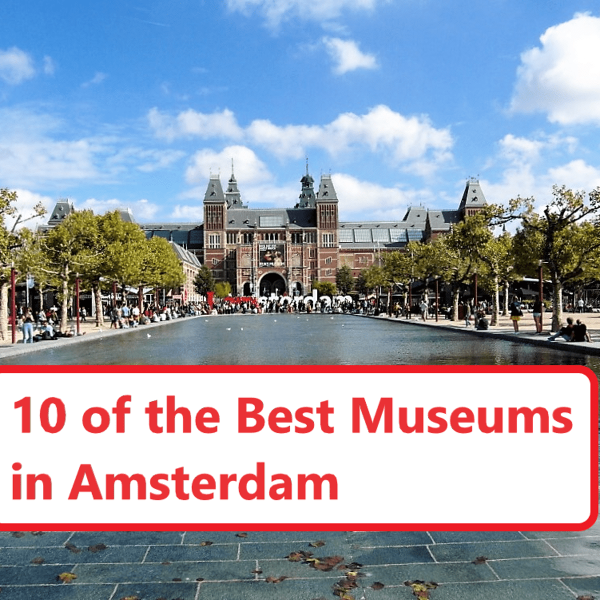 10 of the Best Museums in Amsterdam -