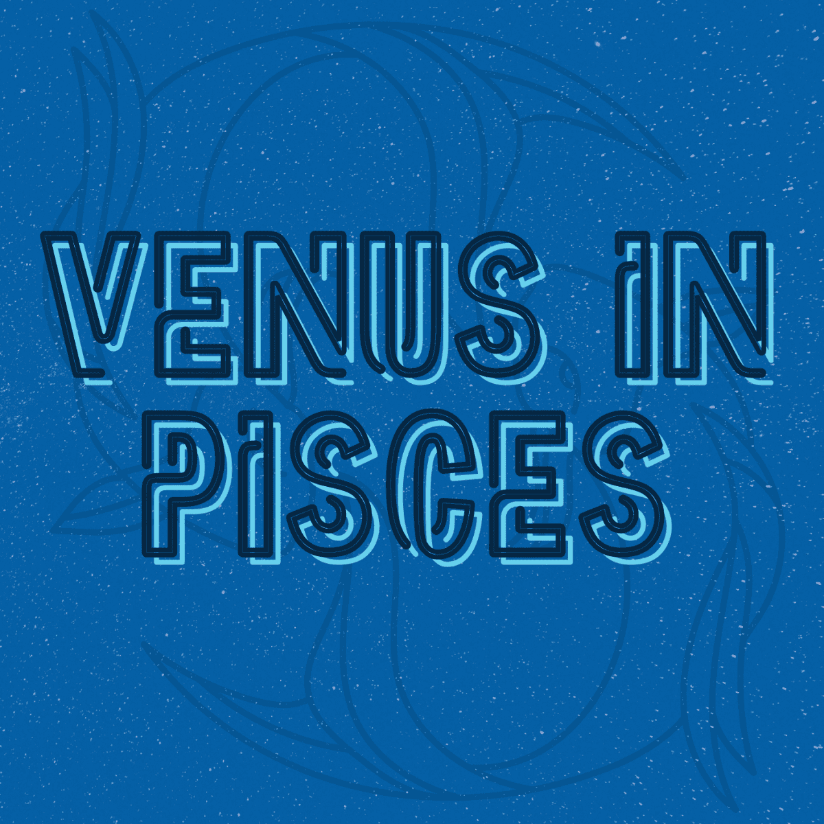 Venus in the Sign of Pisces - PairedLife