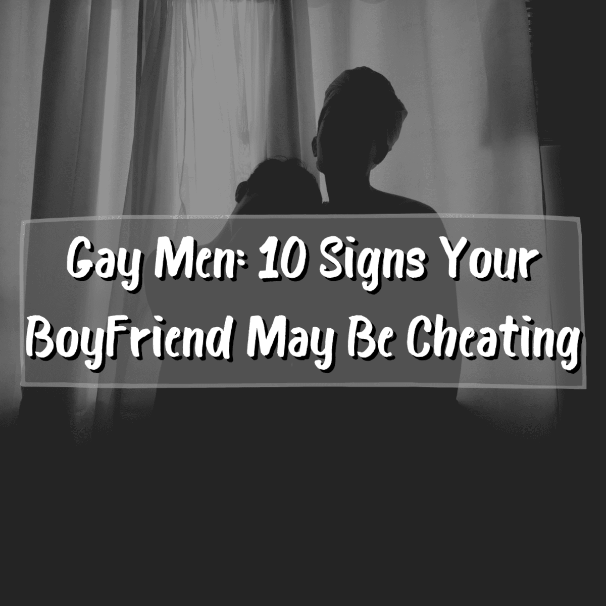 Gay Men 10 Warning Signs Your image