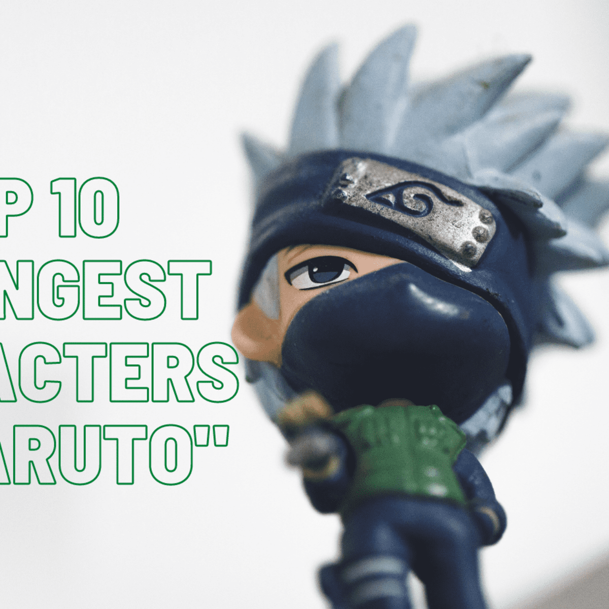 Top 10 Strongest Characters in 