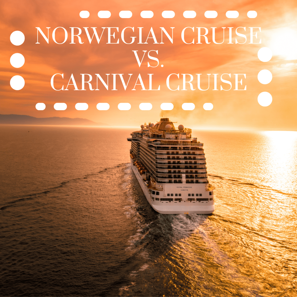 Norwegian Cruise Vs. Carnival Cruise - WanderWisdom