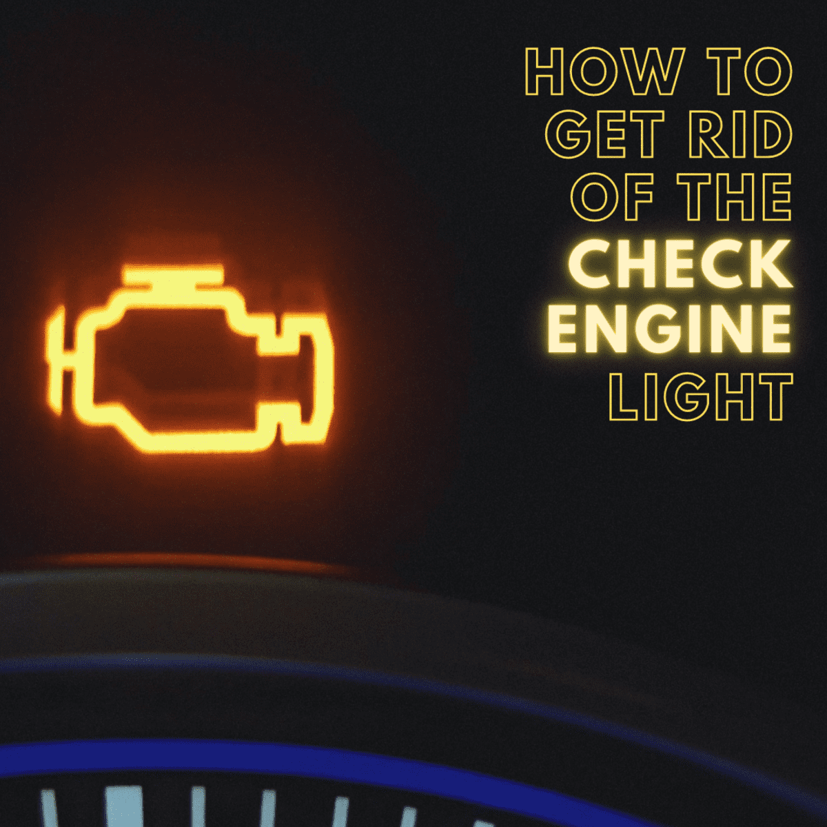 Palads absurd Egypten How to Get Rid of the "Check Engine" Light: 4 Techniques - AxleAddict