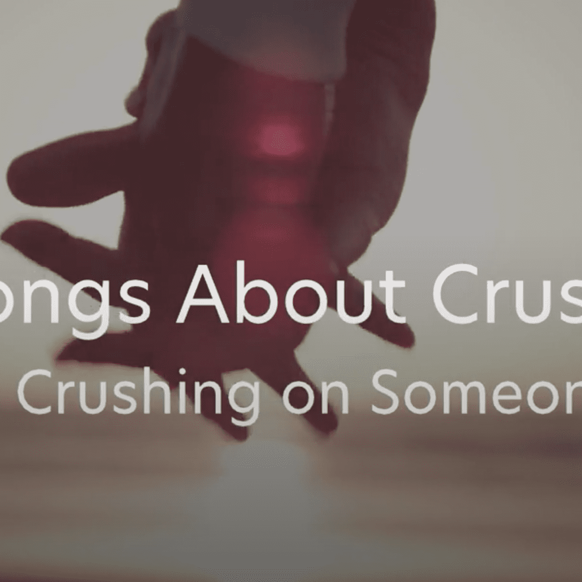 127 Songs About Crushes And Crushing On Someone Spinditty