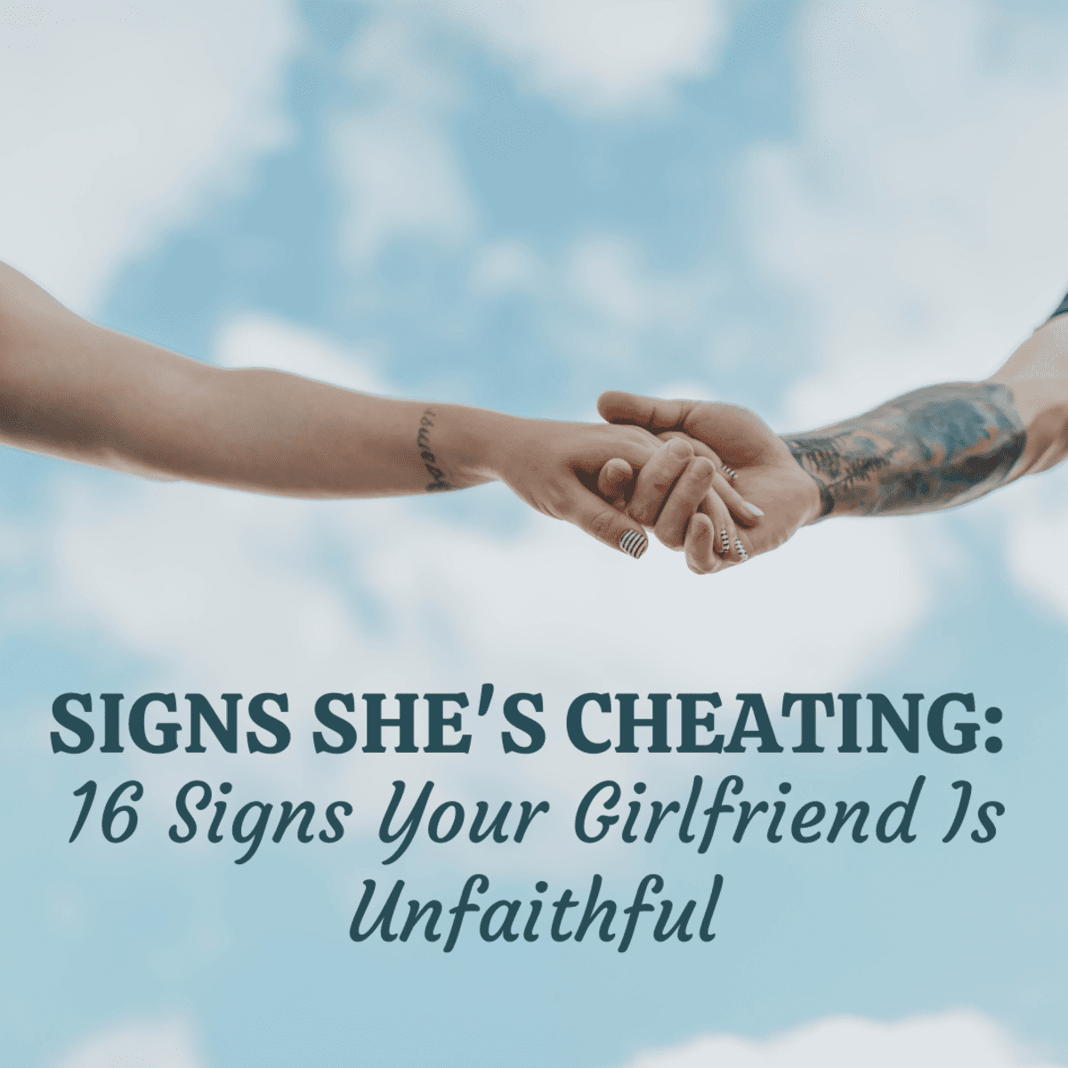 Signs she might be cheating
