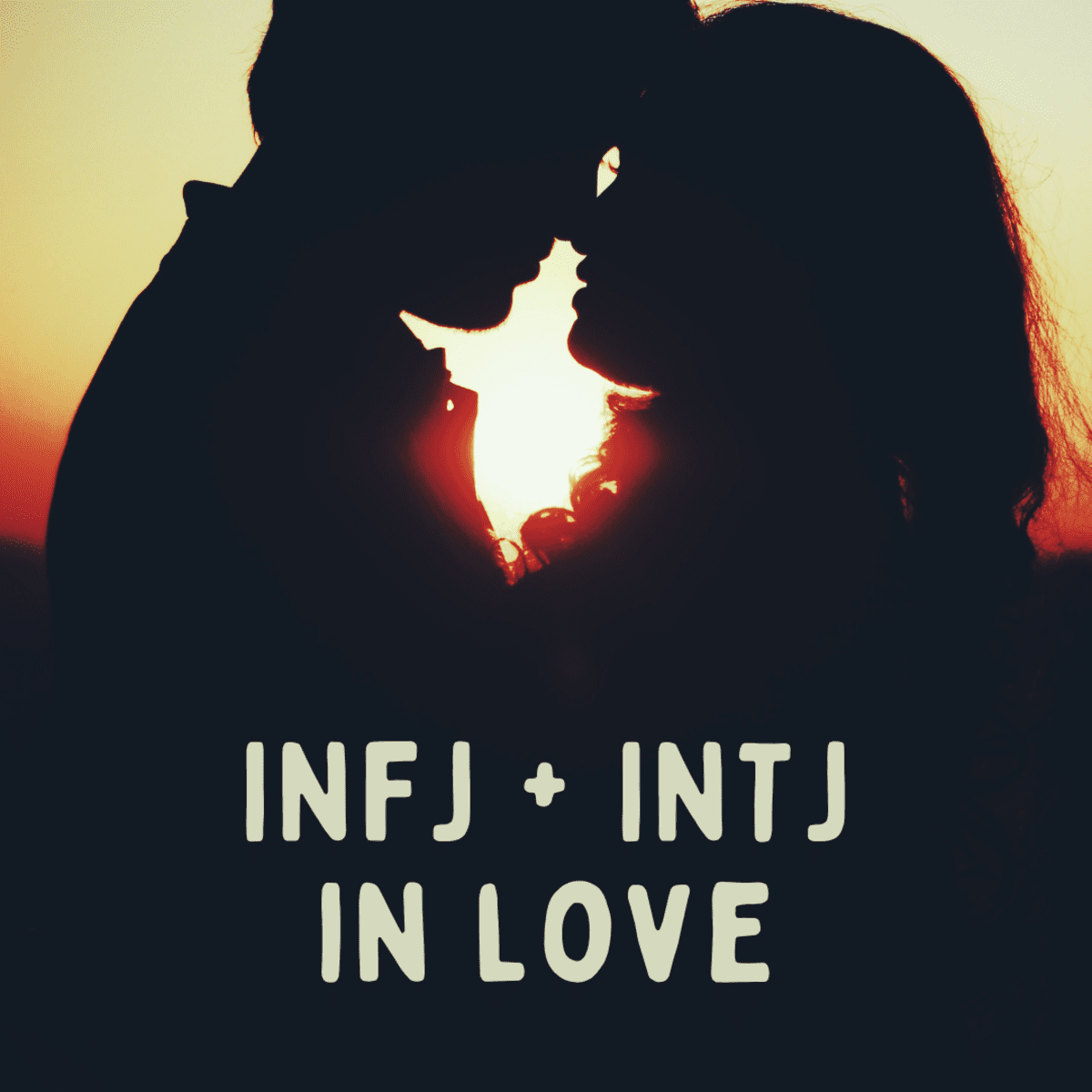 And dating intj Introverted couple